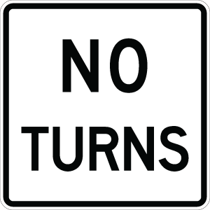 No Turns - R3-3 - 24" x 30"