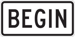 Begin Plaque - R3-9CP - 24" x 12"