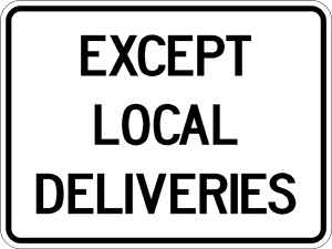 Except Local Deliveries - R5-2-3 - 24" x 18"