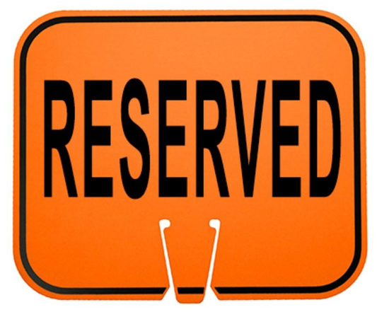 Cone Sign – Reserved (Single-Sided, Engineer Grade Reflective)