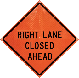 36" Super Bright Reflective Roll-Up Sign (Right Lane Closed Ahead) w/ Velcro
