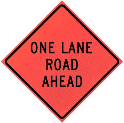 48" Marathon Reflective Vinyl Roll-Up Sign (One Lane Road Ahead)